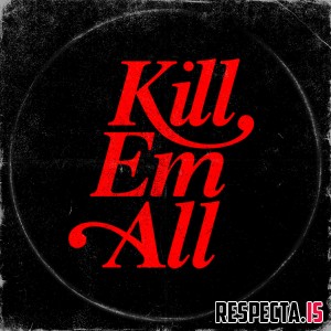 DJ Muggs & Mach-Hommy - Kill Em All