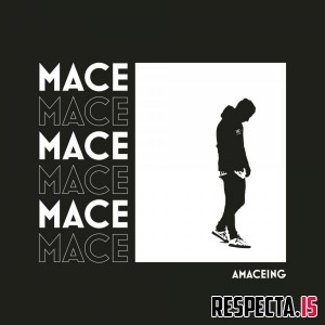 Mace - Amaceing