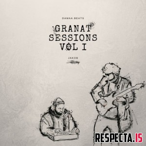 damaa.beats & Jakob - Granat Sessions Vol. I 