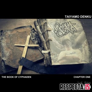 Taiyamo Denku - The Book of CyphaDen
