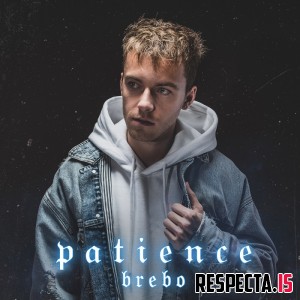 Brebo - Patience