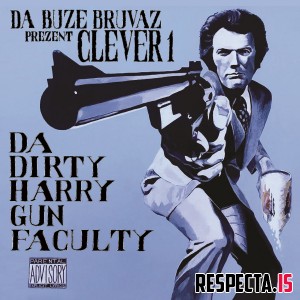 Clever 1 - Da Dirty Harry Gun Faculty