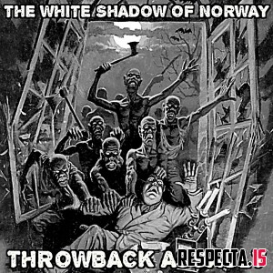 The White Shadow - Throwback Assault