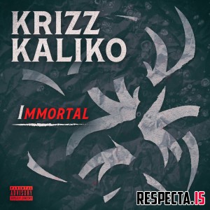 Krizz Kaliko - Immortal