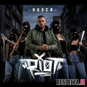 Bosca - Riot