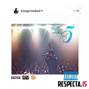 KXNG Crooked - The Weeklys Vol. 5