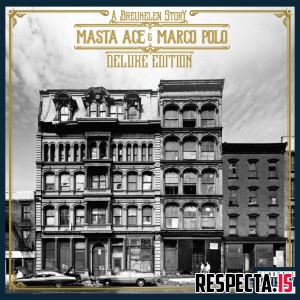 Masta Ace & Marco Polo - A Breukelen Story (Deluxe + Instrumentals)
