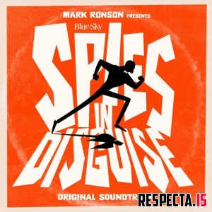 VA - Mark Ronson Presents the Music of "Spies in Disguise" - EP
