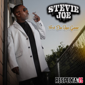 Stevie Joe - Fuck Da Rap Game EP