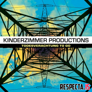 Kinderzimmer Productions - Todesverachtung to Go