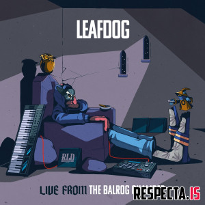 Leaf Dog - Live from the Balrog Chamber