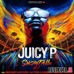 Juicy P - Snowfall #1