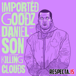 Imported Goodz & Daniel Son - Killing Clouds