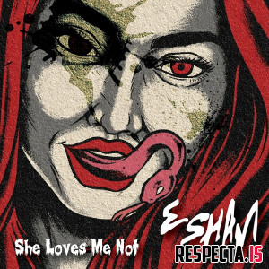 Esham - She Loves Me Not