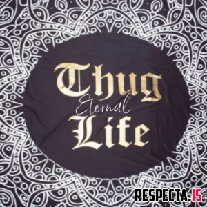 VA - Thug Life Eternal