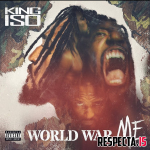 King Iso - World War Me