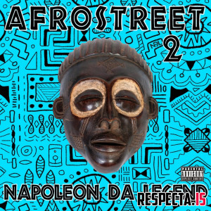 Napoleon Da Legend - Afrostreet 2