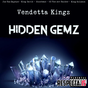 Vendetta Kingz - Hidden Gemz