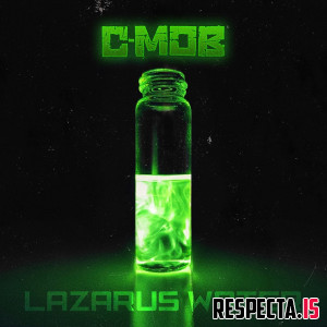 C-Mob - Lazarus Water