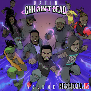Datin - CHH Ain't Dead Vol. 1