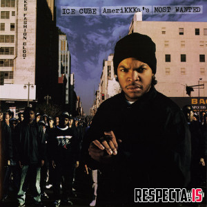Ice Cube - AmeriKKKa's Most Wanted (Remastered)