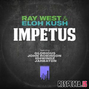 Ray West & Eloh Kush - Impetus