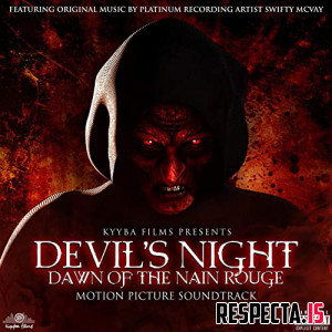 Swifty McVay - Devil's Night: Dawn of the Nain Rouge (Original Motion Picture Soundtrack)
