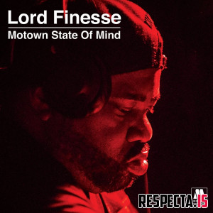 Lord Finesse Presents: Motown State Of Mind