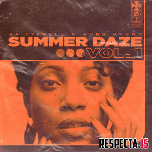 Spittzwell & Boog Brown - Summer Daze Vol. 1