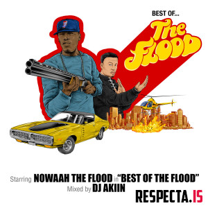 Nowaah The Flood - Best Of The Flood (Mixed by DJ Akiin)