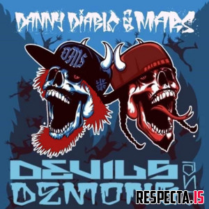 Danny Diablo & Mars - Devils & Demons