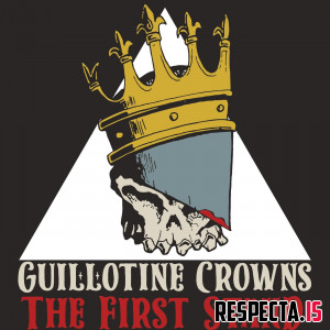 Guillotine Crowns (Uncommon Nasa & Short Fuze) - The First Stand