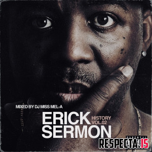 Erick Sermon - History Vol. 2