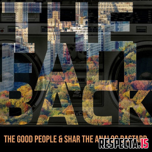 The Good People & Shar The Analog Bastard - The Fall Back