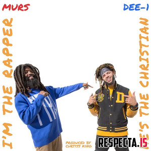 Murs & Dee-1 - He's the Christian I'm the Rapper