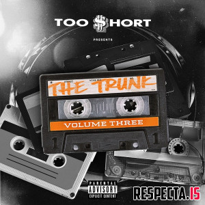 Too Short Presents: The Trunk Vol. 3