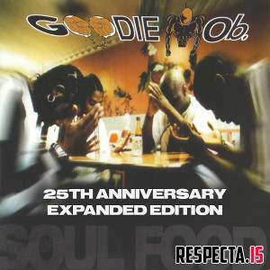 Goodie Mob - Soul Food (Expanded Edition)
