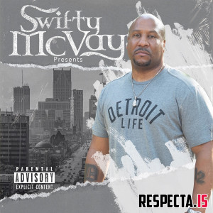 Swifty McVay - Detroit Life