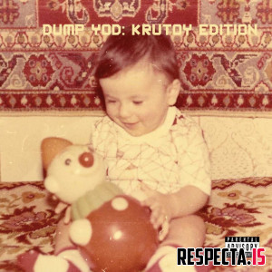 Your Old Droog - Dump YOD: Krutoy Edition