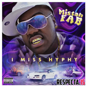 Mistah F.A.B. - I Miss Hyphy