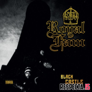 Royal Fam - Black Castle (Remastered)