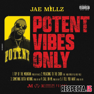 Jae Millz - Potent Vibes Only