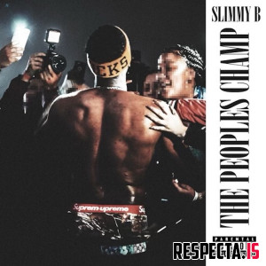 Slimmy B - The Peoples Champ