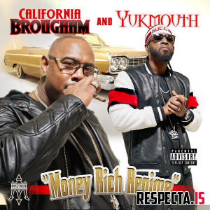 Yukmouth & California Brougham - Money Rich Regime