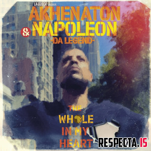 Napoleon Da Legend & Akhenaton - The Whole in My Heart Part 1