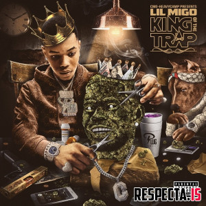 Lil Migo - King of the Trap
