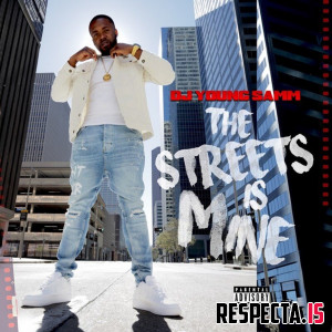 DJ Young Samm - The Streets Is Mine