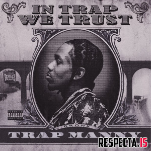 Trap Manny - In Trap We Trust