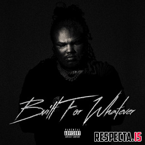Tee Grizzley - Built For Whatever