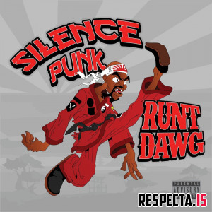 Runt Dawg - Silence Punk